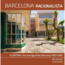 Barcelona Racionalista. El GATCPAC i les avantguardes dels anys 1920- 1930