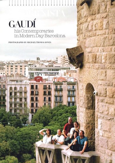 Modernista Gaudí & els seus contemporanis en la Barcelona actual [Modernista Gaudi & sus contemporáneos en la Barcelona actual]