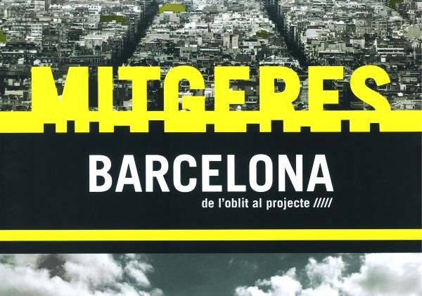 Medianeras Barcelona. Del olvido al proyecto