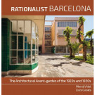 Barcelona Rationalism. The Architectural Avant-gardes of the 1920s and 1930s
